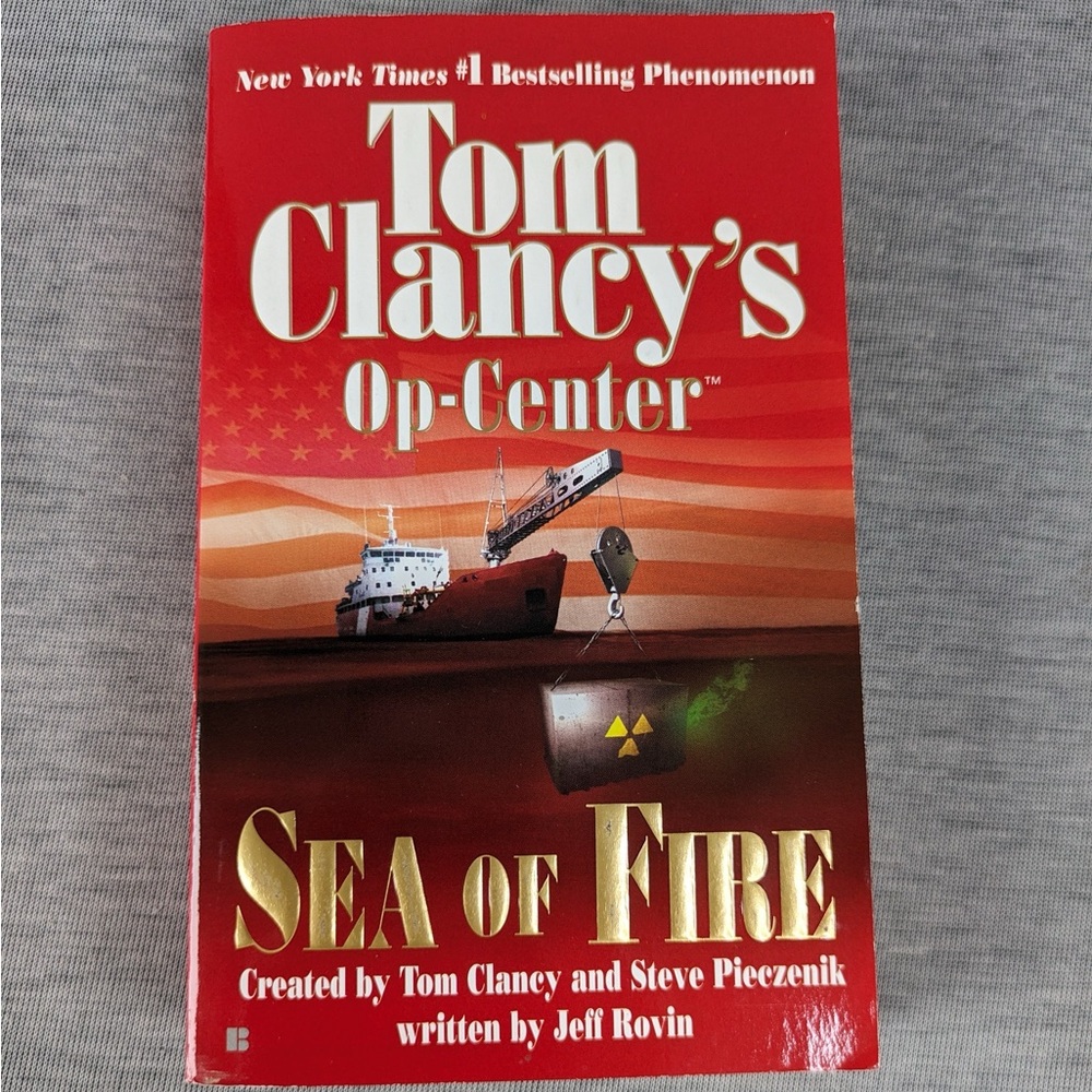 Tom Clancy: Sea of Fire- Op-Centre #10  (Paperback)